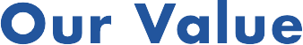 Our Value